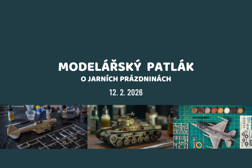 Modelářský patlák o jarních prázninách