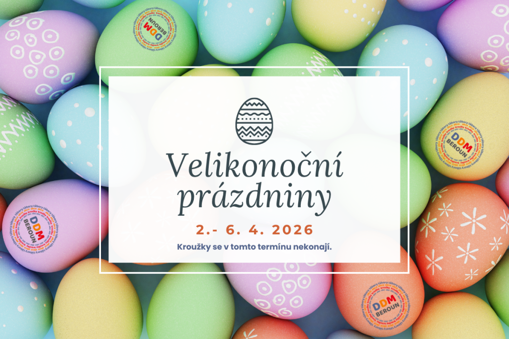 VELIKONOČNÍ PRÁZDNINY 2.-6. 4. 2026