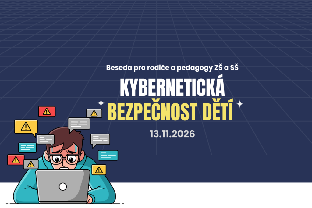 Kybernetická bezpečnost dětí pro rodiče a pedagogy