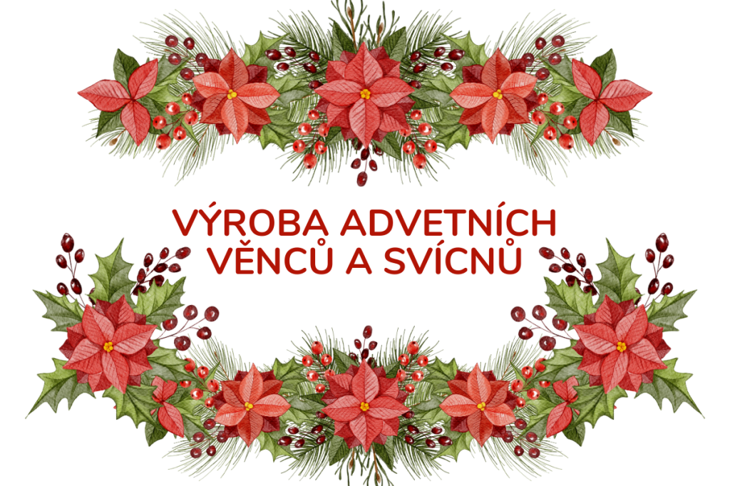 Výroba adventních věnců a svícnů