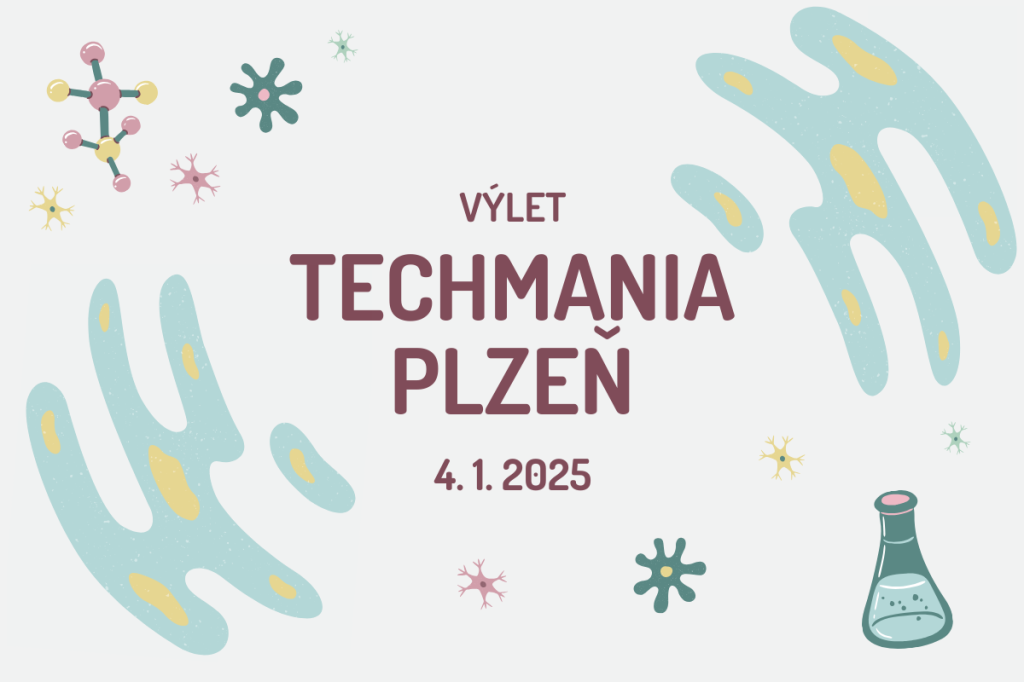 VÝLET - Techmania Plzeň