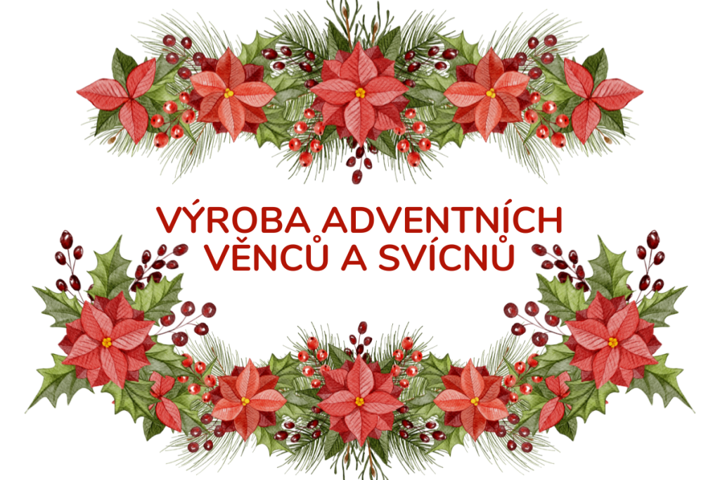 Výroba adventních věnců a svícnů