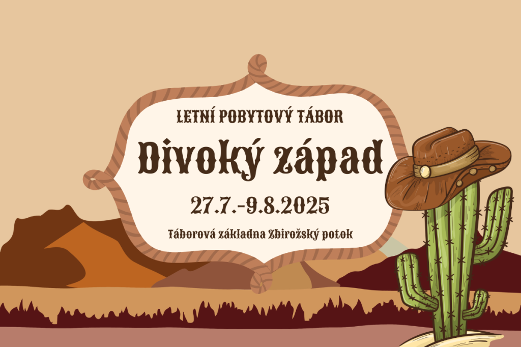 Letní pobytový tábor - DIVOKÝ ZÁPAD