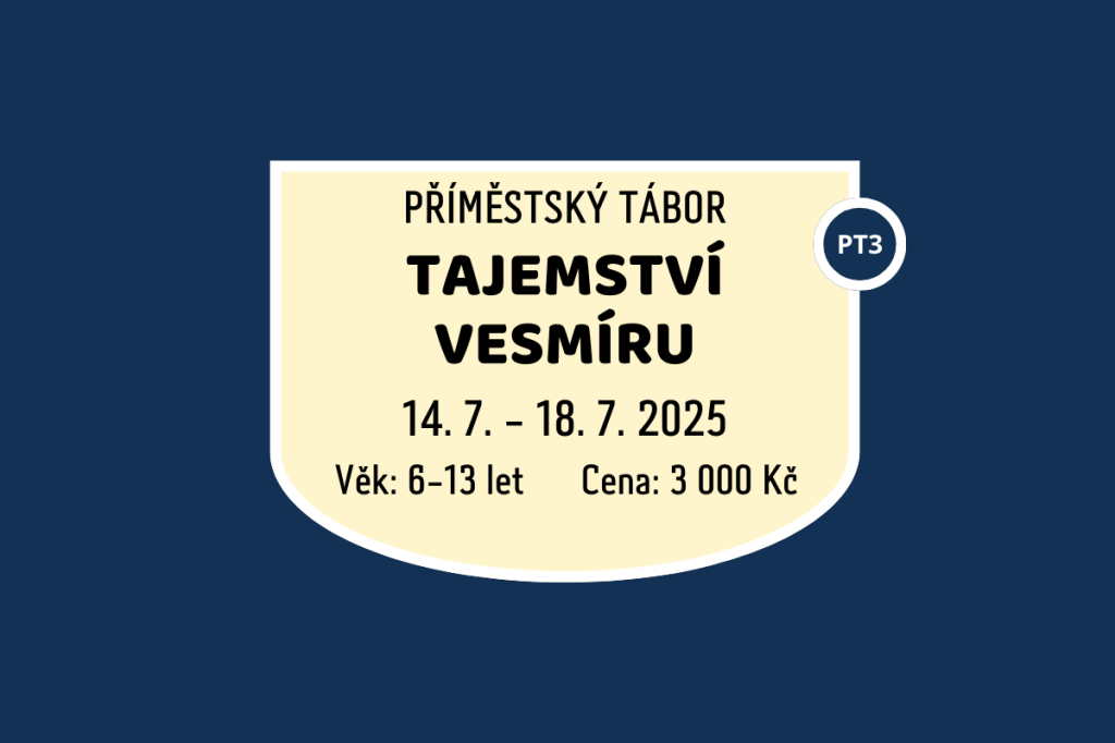 PT 3 - TAJEMSTVÍ VESMÍRU