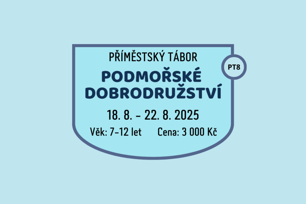 PT 8 - PODMOŘSKÉ DOBRODRUŽSTVÍ