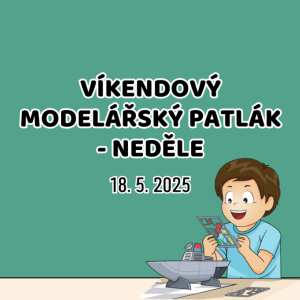 Víkendový modelářský patlák - neděle