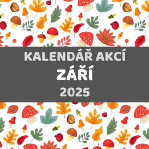KALENDÁŘ AKCÍ - ZÁŘÍ 2025