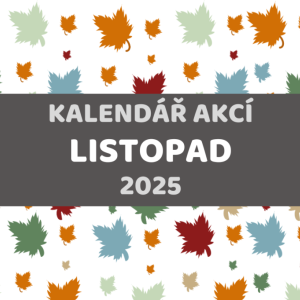 KALENDÁŘ AKCÍ - LISTOPAD 2025
