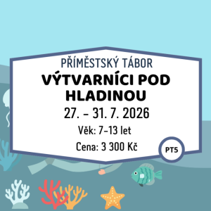 PT 5 - VÝTVARNÍCI POD HLADINOU
