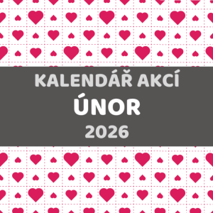 KALENDÁŘ AKCÍ - ÚNOR 2026
