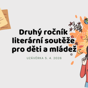 Druhý ročník literární soutěže pro děti a mládež