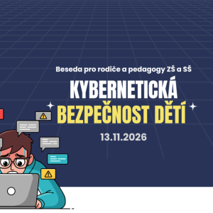 Kybernetická bezpečnost dětí pro rodiče a pedagogy